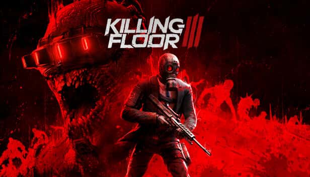 سیستم مورد نیاز Killing Floor 3 برای کامپیوتر