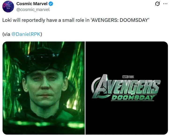 اسکرینشات از حساب کاربری Cosmic Marvel در توییتر. متن پست اعلام میکند که طبق گزارش DanielRPK، شخصیت لوکی حضور کوتاهی در Avengers: Doomsday دارد